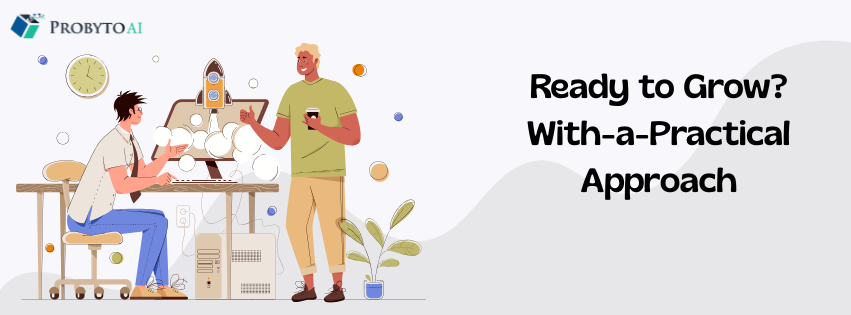Start Up Growth Strategy Probyto AI